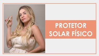 Protetor Solar FÍSICO O que é e porque é a MELHOR opção [upl. by Audras]