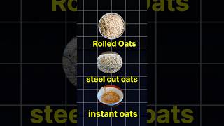 Kaunse Oats Better hai  Steel cut oats vs instant Oats [upl. by Neela]