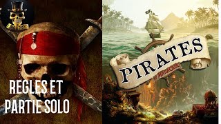 Pirates de maracaibo  règles et partie solo [upl. by Arrac565]