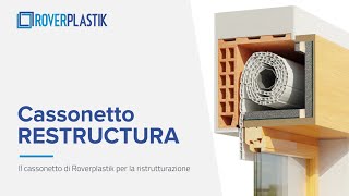 Cassonetto RESTRUCTURA  Il cassonetto di Roverplastik per la ristrutturazione [upl. by Emiline]