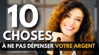 10 Choses Qui Sabotent Vos Finances et Comment les Éviter [upl. by Iney]