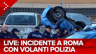 LIVE Roma incidente con volanti polizia coinvolte Muore agente diretta video [upl. by Alon164]