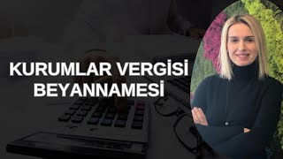 Kurumlar Vergisi Beyannamesi [upl. by Kirk492]