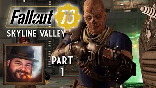 Oxhorn Plays Fallout 76s Skyline Valley  Part 1 [upl. by Notyalk]