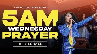 Wednesday morning 5 am prayer2472024 [upl. by Aylward]