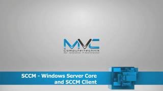 SCCM  Open SCCM Client on Windows Server Core  Tutorial [upl. by Neelhtac]