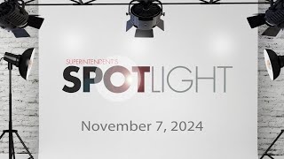 Superintendents Spotlight 11 7 24 [upl. by Ely]