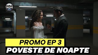 Poveste de noapte ep 3 PROMO subtitrat in română  Seriale turcesti 2024 subtitrate în română [upl. by Aseiram]