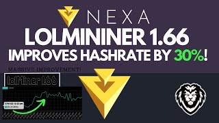 NEXA GPU Mining Lolminer 166 Update Improves Hashrate 30  MASSIVE IMPROVEMENT [upl. by Berey]