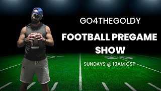 The Go4TheGoldy Football Pregame Show [upl. by Arobed]