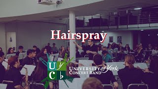 Hairspray  University of York Concert Band [upl. by Delmor]