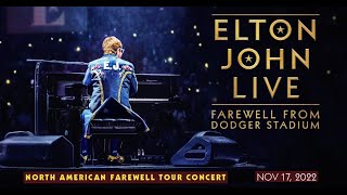 Elton John Live  Dodger Stadium 2022 [upl. by Wichman]