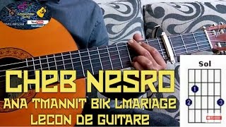 Cheb Nasro Ana tmannit bik lmariage leçon de guitareaccords cover الشاب نصروانا تمنيت بيك لمرياج [upl. by Lrem922]