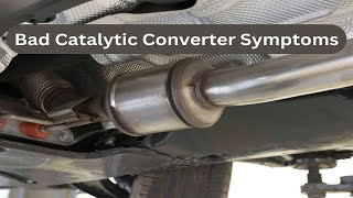 Top 10 Symptoms of Bad Catalytic Converter [upl. by Garwin]