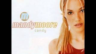 Mandy Moore  Candy [upl. by Yraek672]