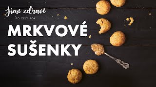 Mrkvové sušenky  Jíme zdravě po celý rok [upl. by Aicilef850]