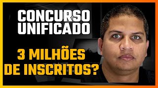 CONCURSO UNIFICADO  3 MILHÕES DE CANDIDATOS [upl. by Demakis]