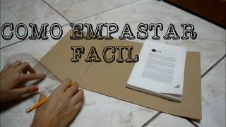 ✄ DIY Como empastar  Paso a paso [upl. by Cirdec]