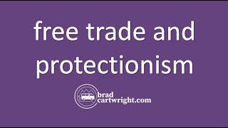 What is Free Trade and Protectionism  International  The Global Economy  IB Economic Exam Review [upl. by Glaab631]