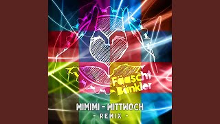 Mimimi  Mittwoch Der Party Remix  Greenhorn Remix [upl. by Priscella438]