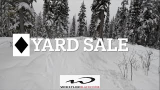 Whistler Blackcomb Yard Sale [upl. by Meehaf]