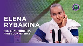 Elena Rybakina  PreChampionships Press Conference  Wimbledon 2023 [upl. by Jahdal]