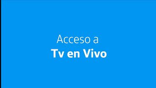 Tutorial Cómo acceder a la TV en Vivo [upl. by Mashe]