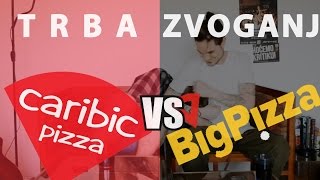 Trba i Zvoganj  Big Pizza vs Caribic [upl. by Ecille403]