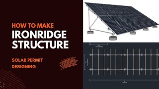 Ironridge Groundmount structure tutorial in AutoCAD  Solar Permit designing [upl. by Enidlareg590]