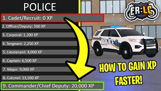 BEST WAY to GET XP on the POLICE TEAM in 2020 Emergency Response Liberty County [upl. by Beryle939]