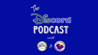 Electric Sky Parade Magic Pass  Band Expansions Disney Village and more  Disney Discord Podcast [upl. by Eleira]