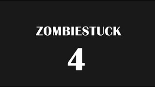 Zombiestuck Part 4 [upl. by Barvick117]