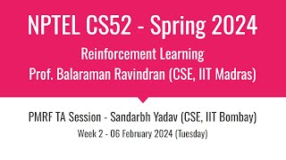 NPTEL CS52  Reinforcement Learning  Live Session  Week 2  Sandarbh Yadav  PMRF TA [upl. by Tuorah]