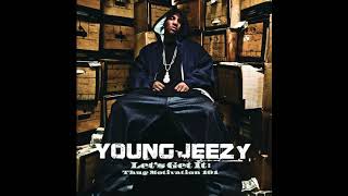 CLEAN Young Jeezy  Go Crazy Original [upl. by Harlie]