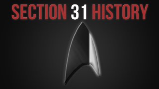 The Origins of Section 31 [upl. by Reed]