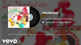 Las Ardillitas De Lalo Guerrero  Feliz Navidad Audio [upl. by Frodeen755]