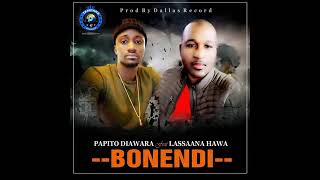 Papito diawara amp Lassana hawa BONENDI [upl. by Godred]