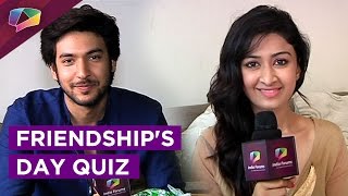 Shivin Narang and Farnaz Shetty take our fun quiz on Friendship Day [upl. by Pegg]