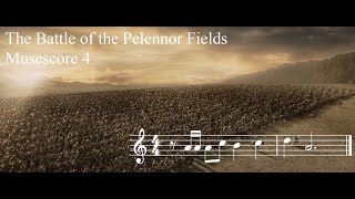 The Battle of Pelennor Fields  remade in Musescore 4 [upl. by Certie94]