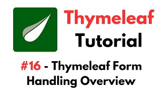 Thymeleaf Tutorial 16  Thymeleaf Form Handling Overview [upl. by Llerehs]