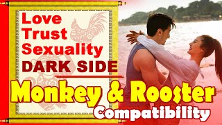 Monkey and Rooster Compatibility in Love Trust Intimacy  Monkey and Rooster Zodiac Compatibility [upl. by Silisav]