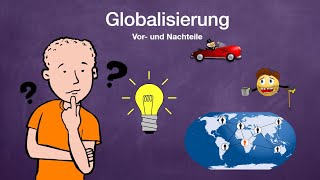 Globalisierung  Vor und Nachteile [upl. by Johnathon]