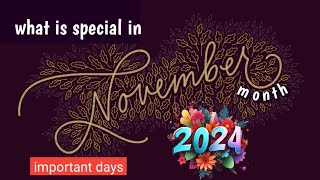 November current affairs 2024🤷🏻❓  National or International events or festivalsin november month [upl. by Bohaty387]