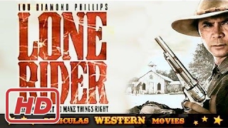 Lone rider ★★☆ PELICULA WESTERN ☆ ★ ★ HD [upl. by Nnyliak]