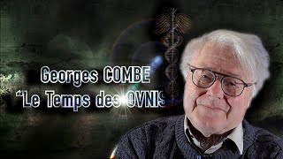 Entretien Georges COMBE  Les Sentiers Initiatiques [upl. by Ahoufe]