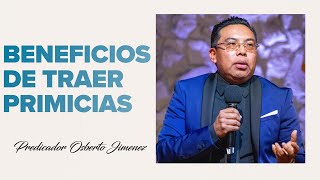 Beneficios Cuando Traemos Primicias A La Casa De Dios  Templo De Poder [upl. by Rammus]