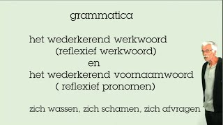 grammatica niveauA2B1B2 het wederkerend werkwoord en het wederkerend voornaamwoord [upl. by Lebatsirhc]