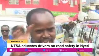 NTSA educates drivers on roads safety [upl. by Harlen299]