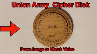 Union Army Cipher Disk [upl. by Neltiac]