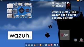 Orangepi 5 Pro  Ubuntu  Virt manager  Wazuh Security Platform [upl. by Mahgirb]